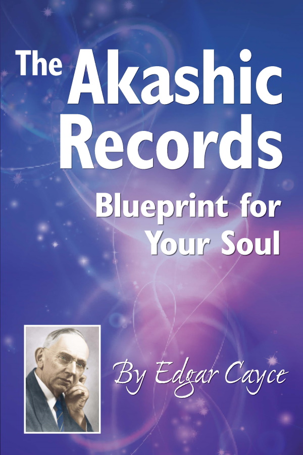 Akashic Records: Blueprint for Your Soul