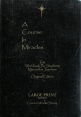A Course In Miracles Original/Large Print Edition