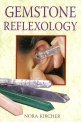 Gemstone Reflexology