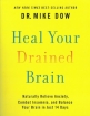 Heal Your Drained Brain