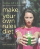 Make Your Own Rules Diet
